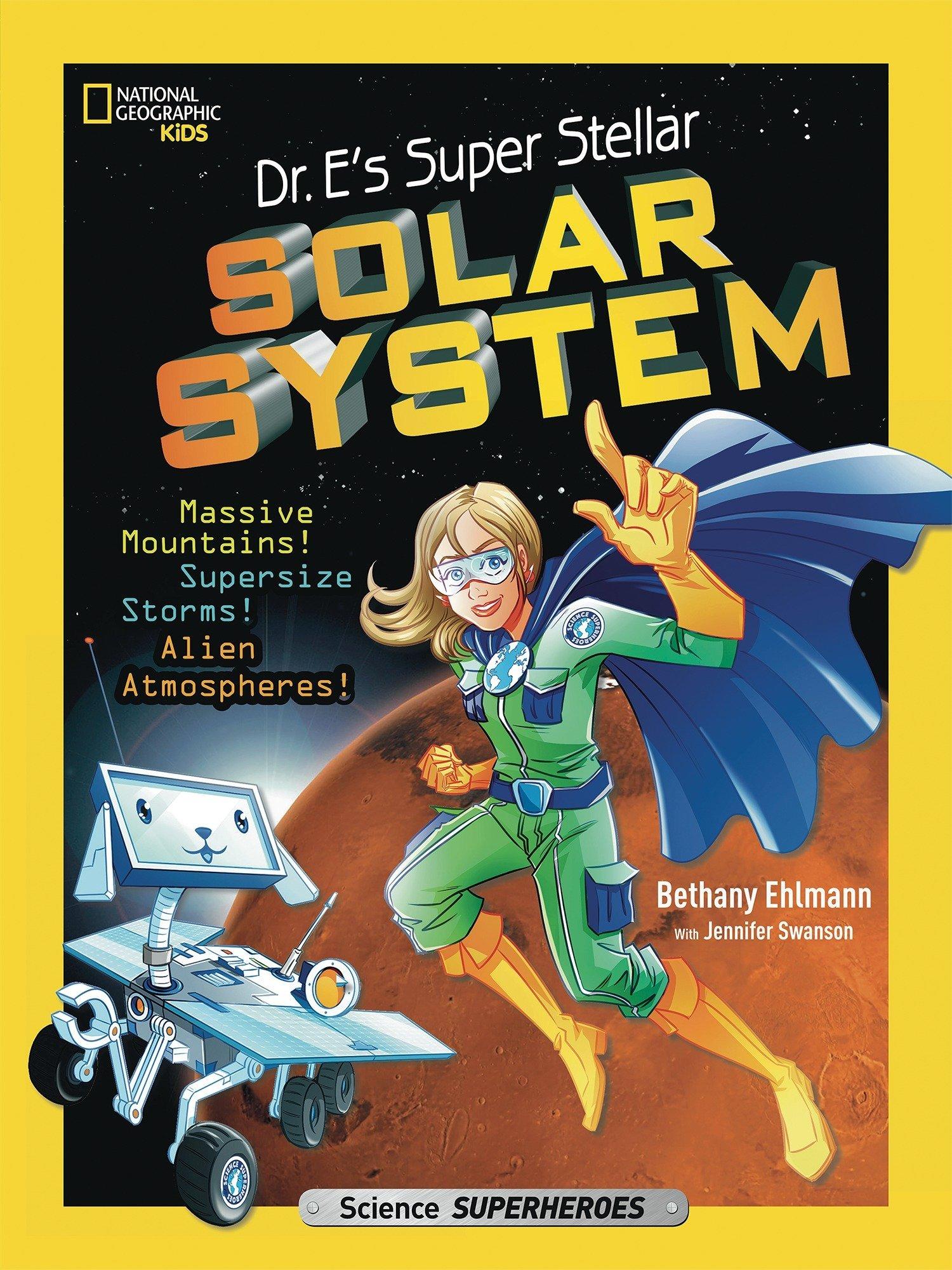 Dr. E's Super Stellar Solar System (Science &amp; Nature)