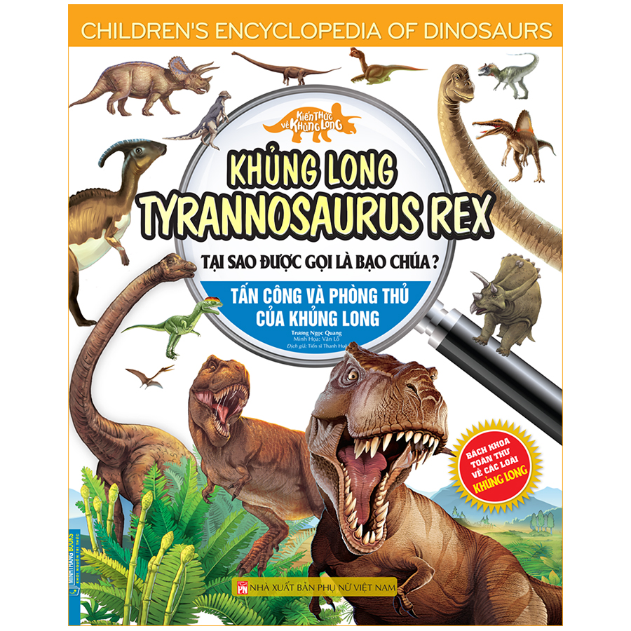 Kiến Thức Về Khủng Long-Khủng Long Tyrannosaurus Rex Tại Sao Được Gọi Là Bạo Chúa ? Tấn Công Và Phòng Thủ Của Khủng Long