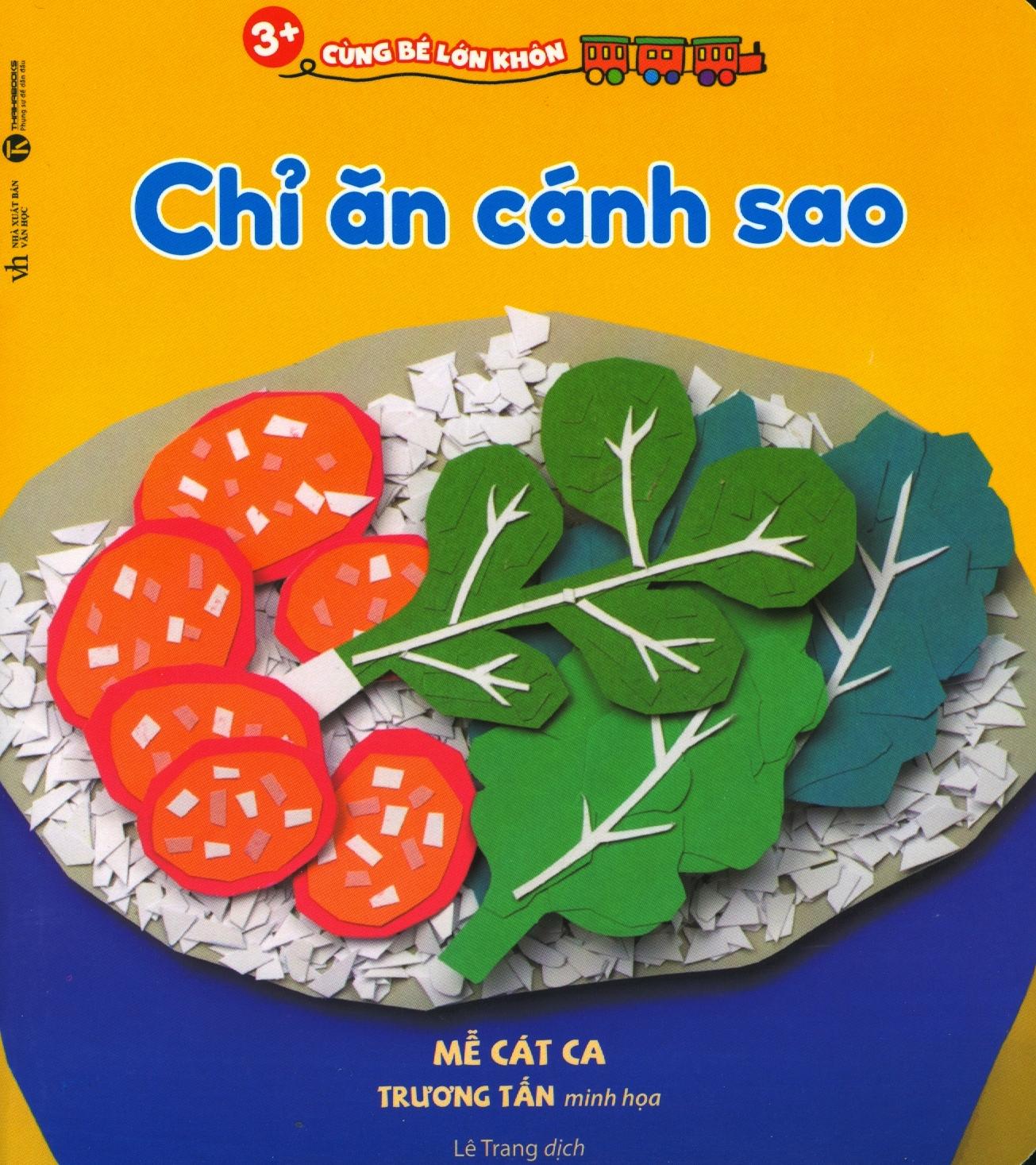 3+ Cùng Bé Lớn Khôn - Chỉ Ăn Cánh Sao