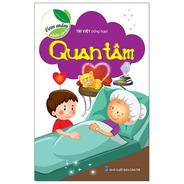 Ươm Mầm Nhân Cách - Quan Tâm
