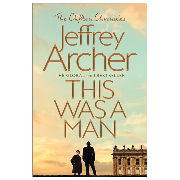This Was A Man (The Clifton Chronicles)