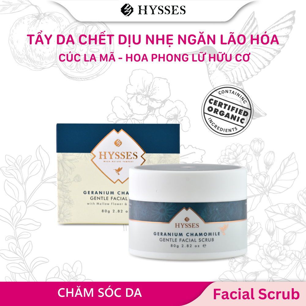 Gel Tẩy Tế Bào Chết Cao Cấp Hysses Gentle Facial Scrub Thích Hợp Với Da Nhạy Cảm, Da Mụn, Da Dầu, Chống Lão Hóa Và Làm Săn Chắc Da Với Tinh Dầu Cúc La Mã - Phong Lữ Hữu Cơ Tự Nhiên