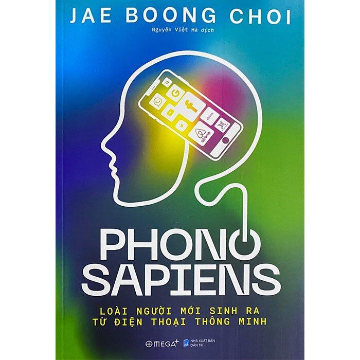Phono Sapiens: Loài Người Mới Sinh Ra Từ Điện Thoại Thông Minh