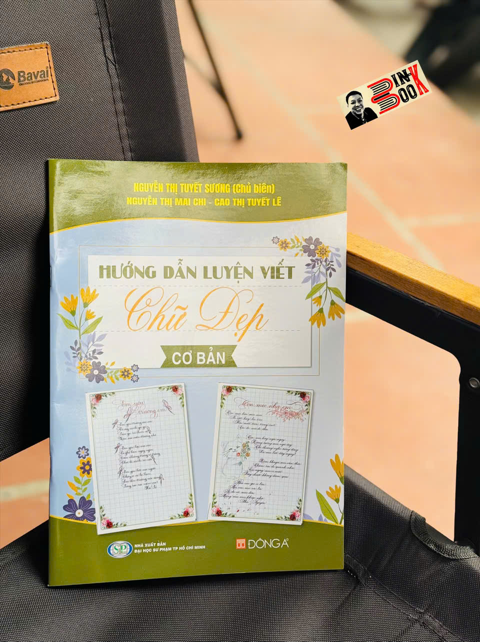 HƯỚNG DẪN LUYỆN VIẾT CHỮ ĐẸP CƠ BẢN - Nguyễn Thị Tuyết Sương Chủ biên - Đông A