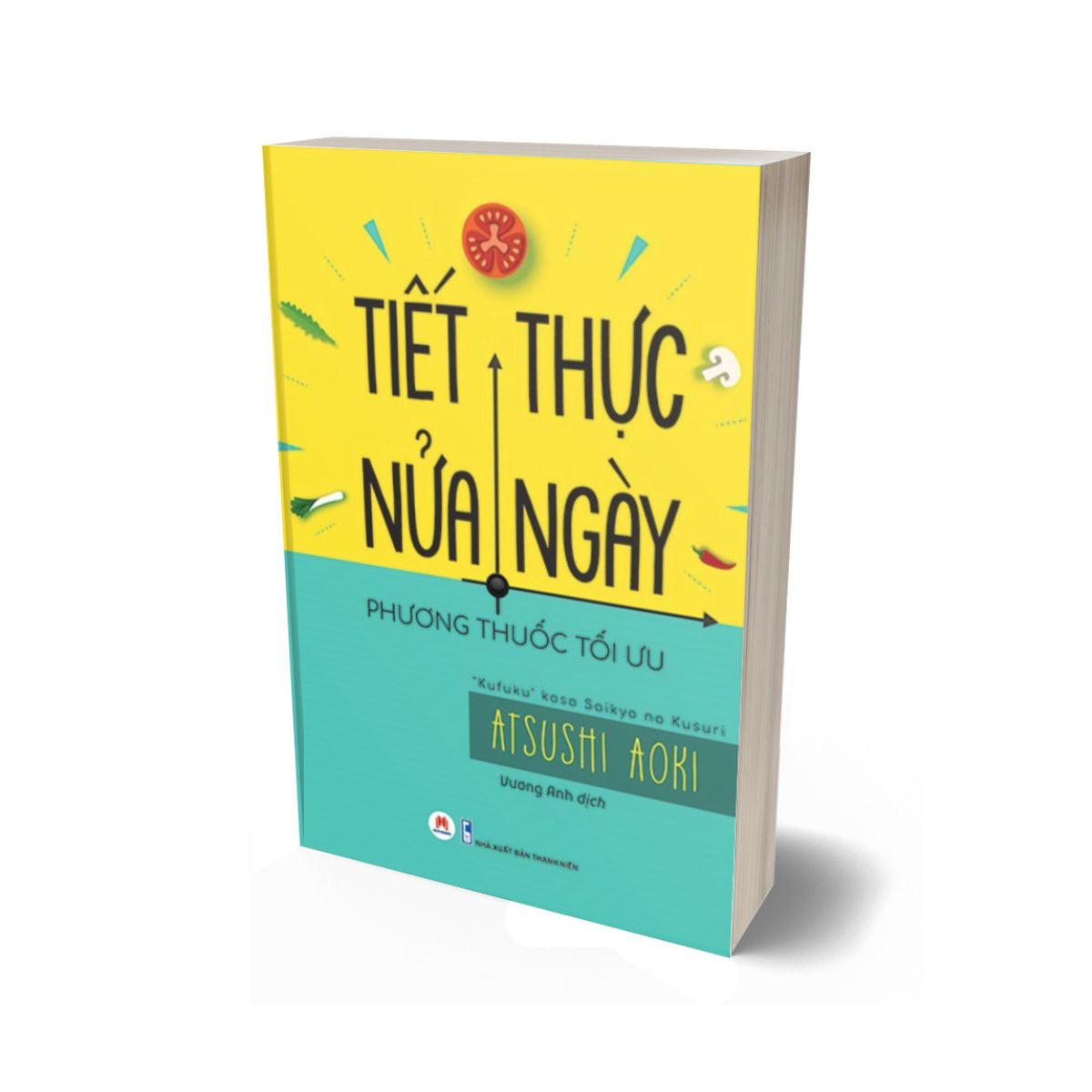 Tiết Thực Nửa Ngày - Phương Thuốc Tối Ưu