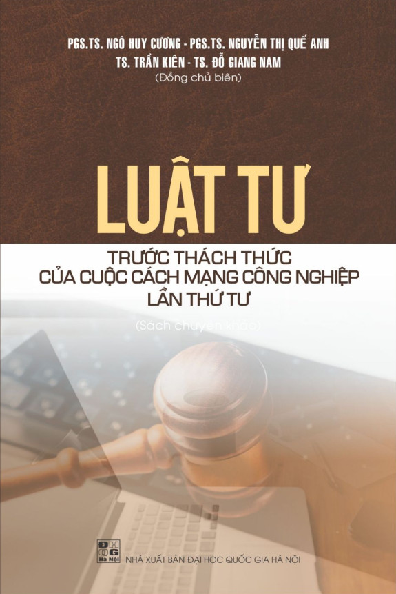 LUẬT TƯ Trước Thách Thức Của Cuộc Cách Mạng Công Nghiệp Lần Thứ Tư (Sách chuyên khảo) - (bìa mềm)