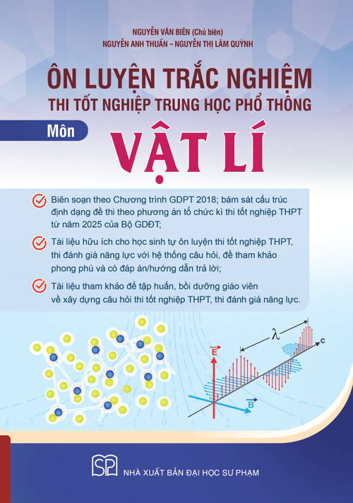 Ôn luyện trắc nghiệm thi tốt nghiệp trung học phổ thông môn Vật lí