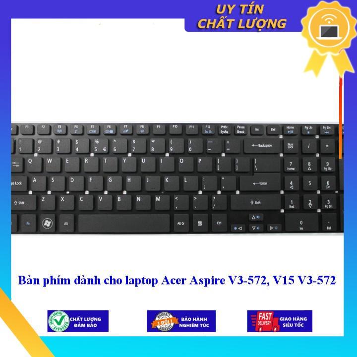 Bàn phím dùng cho laptop Acer Aspire V3-572 V15 V3-572 - Hàng Nhập Khẩu New Seal