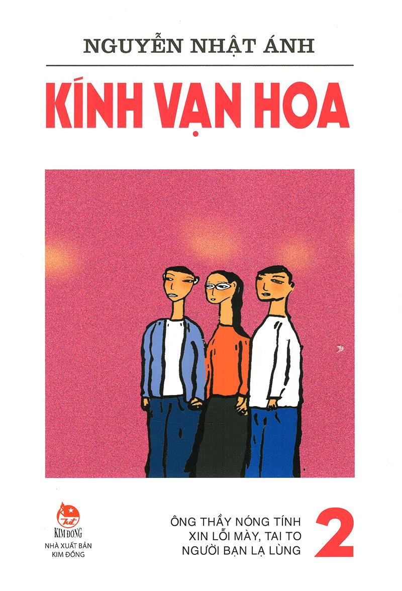 Kính Vạn Hoa - Tập 2: Ông thầy nóng tính - Xin lỗi mày Tai To - Người bạn lạ lùng
