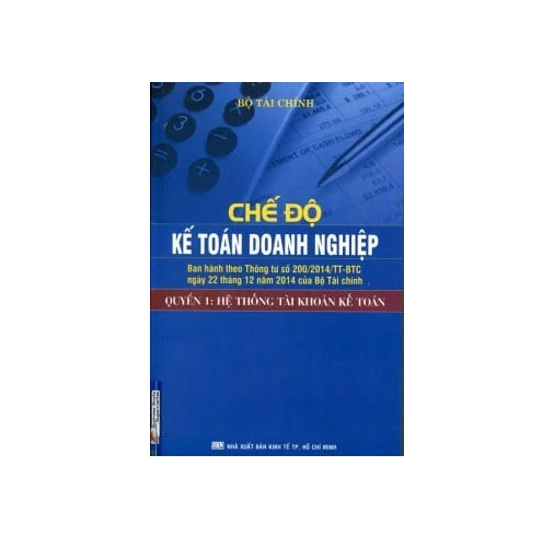 Chế Độ Kế Toán Doanh Nghiệp Quyển 1 Hệ Thống Tài Khoản Kế Toán