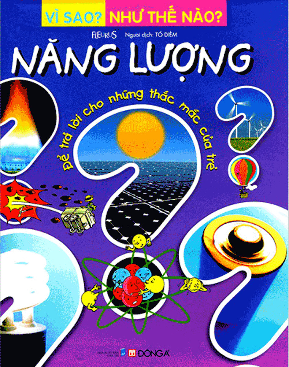 Vì Sao? Như Thế Nào - Năng Lượng