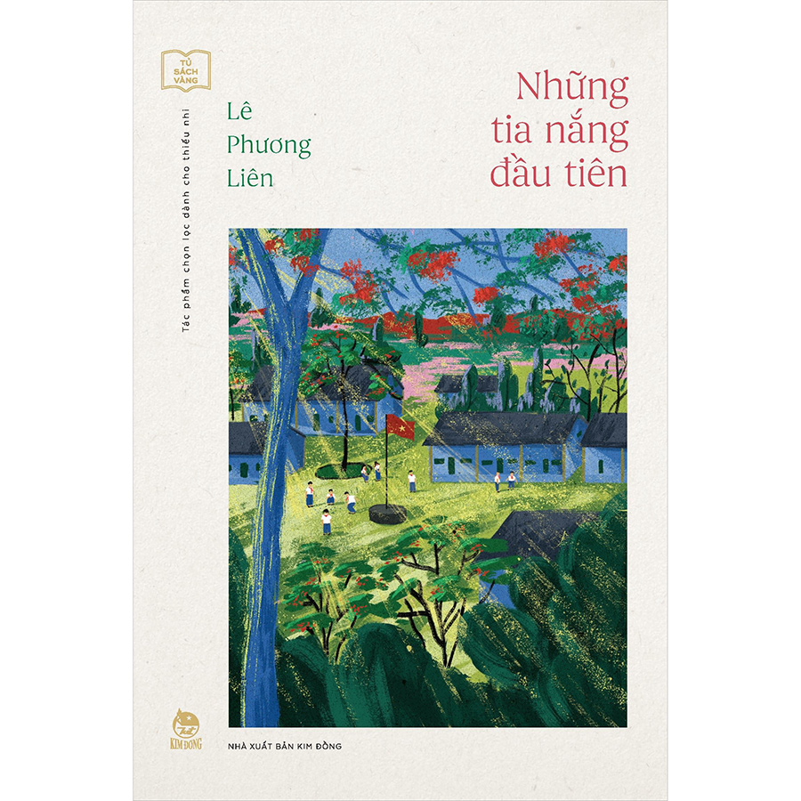 Những Tia Nắng Đầu Tiên (Tủ Sách Vàng - Tác Phẩm Chọn Lọc Dành Cho Thiếu Nhi)