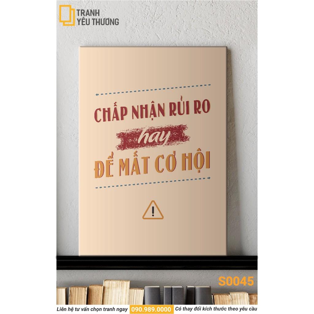 Tranh Văn Phòng tạo động lực - CHẤP NHẬN RỦI RO HAY ĐỂ MẤT CƠ HỘI