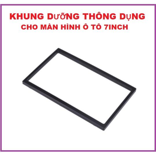 Mặt dưỡng lắp màn hình ô tô kích thước phổ thông, Mặt Dưỡng Lắp Màn Hình 7" kích thước phổ thông cho ô tô - nẹp viền màn