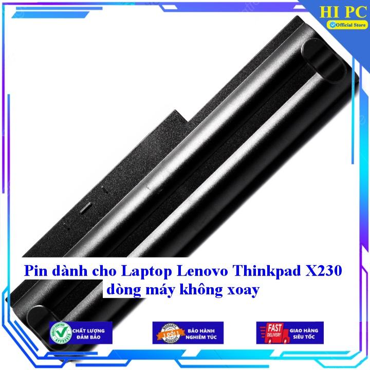 Pin dành cho Laptop Lenovo Thinkpad X230 dòng máy không xoay - Hàng Nhập Khẩu