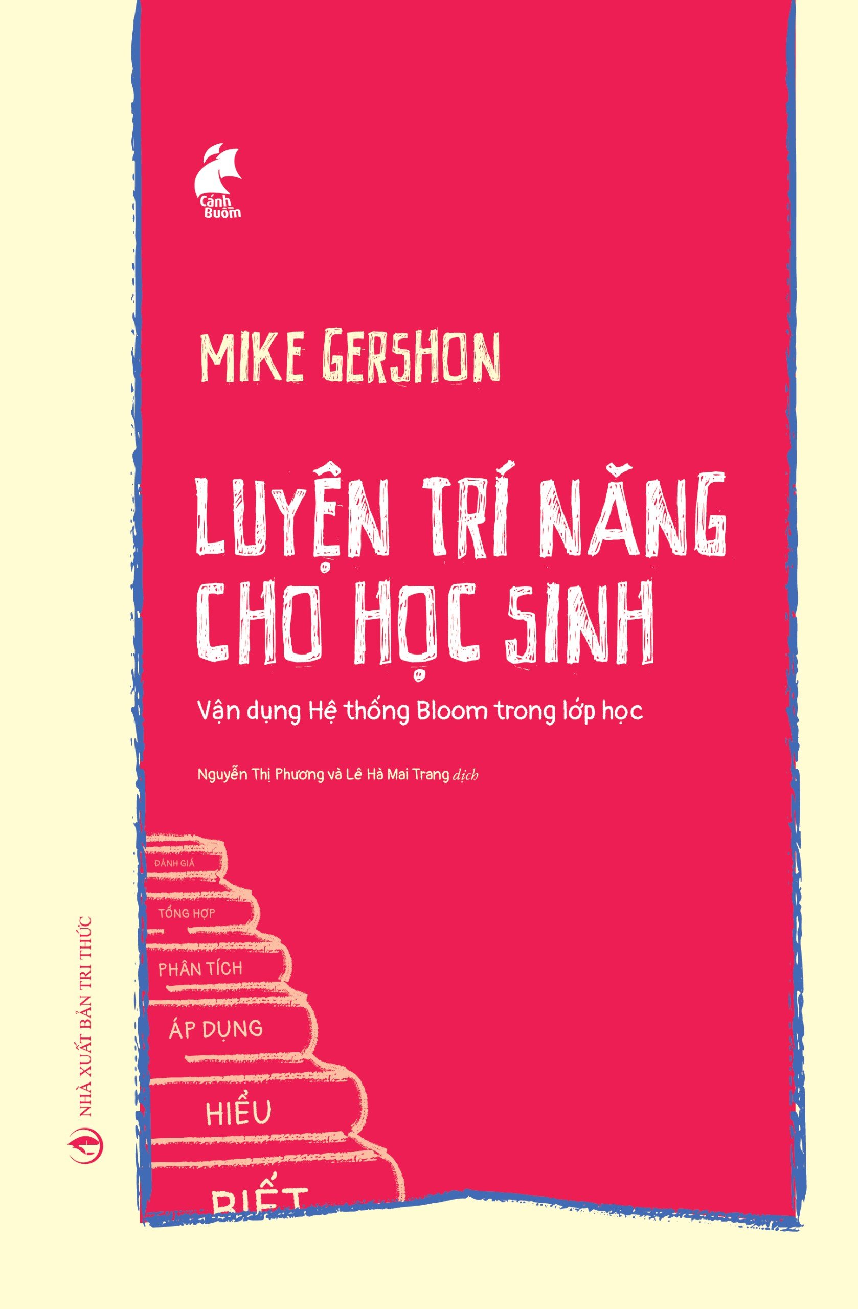 LUYỆN TRÍ NĂNG CHO HỌC SINH - Mike Gershon - Nguyễn Thị Phương, Lê Hà Mai Trang dịch - (bìa mềm)