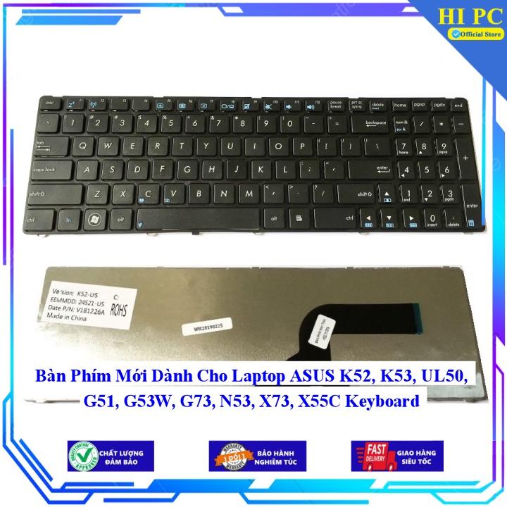 Bàn Phím Mới Dành Cho Laptop ASUS K52 K53 UL50 G51 G53W G73 N53 X73 X55C - Phím Zin - Hàng Nhập Khẩu