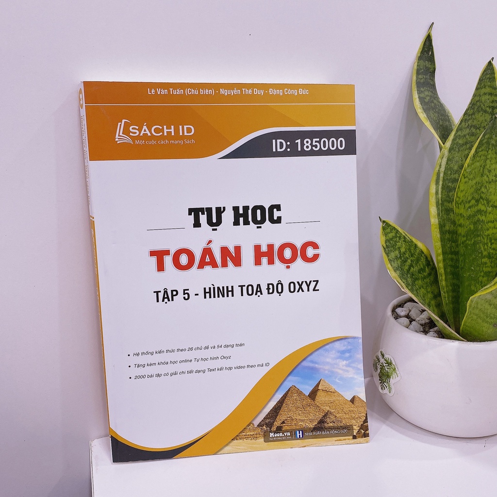 Sách ID hay ôn thi THPT Quốc gia 2021 môn Toán Tự học Hình tọa độ không gian OXYZ
