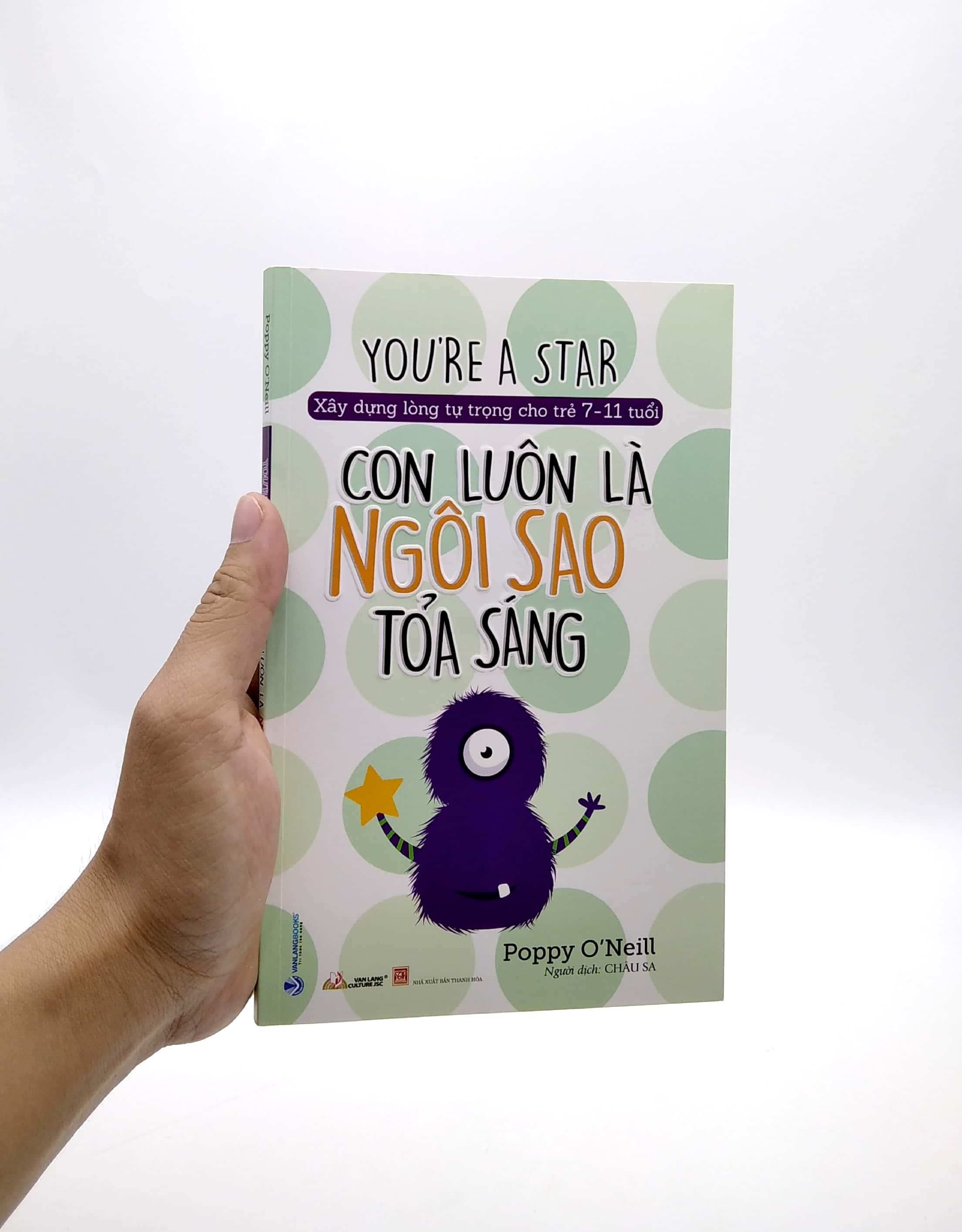 Xây Dựng Lòng Tự Tin Cho Trẻ 7-11 Tuổi - Con Luôn Là Ngôi Sao Tỏa Sáng
