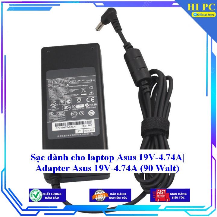 Sạc dành cho laptop Asus 19V-4.74A| Adapter Asus 19V-4.74A (90 Walt) - Hàng Nhập Khẩu