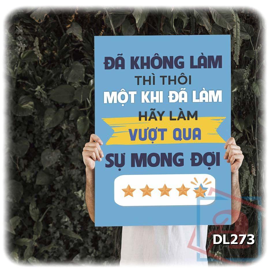 Tranh động lực trang trí phòng làm việc - Đã không làm thì thôi, một khi đã làm hãy làm vượt qua sự mong đợi -v2 - DL273