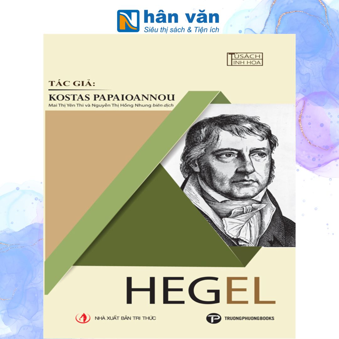 Combo Triết Học Đức Bouddha Hegel - Hegel