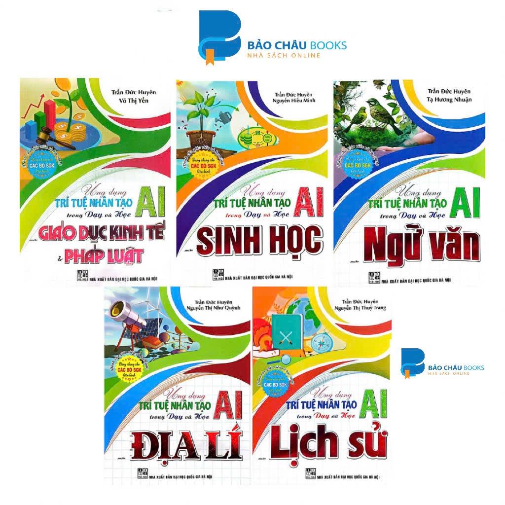 Sách - Ứng Dụng Trí Tuệ Nhân Tạo (AI) Trong Dạy Và Học Địa Lý, Lịch Sử, Ngữ Văn, SInh Học, Giáo Dục KT và PL -HA