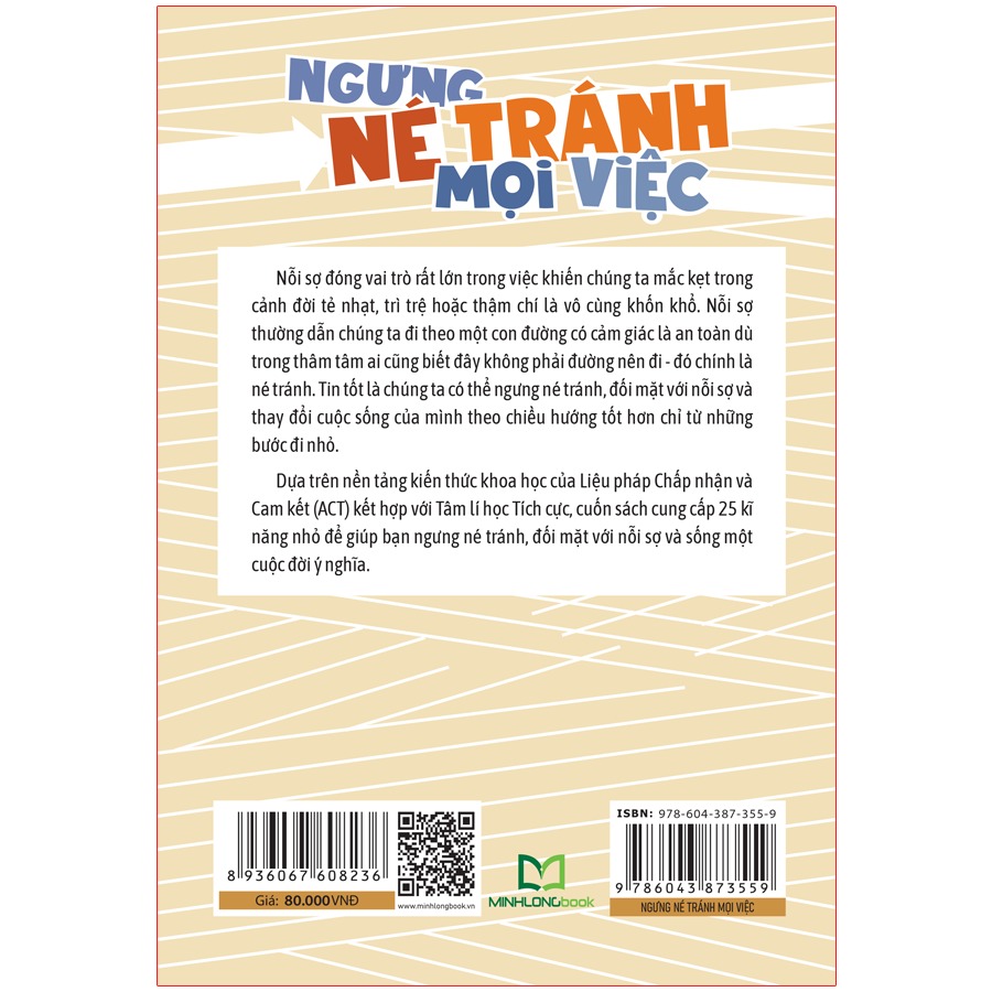 Ngưng Né Tránh Mọi Việc - 25 Kĩ Năng Nhỏ Để Đối Mặt Với Nỗi Sợ Của Bạn