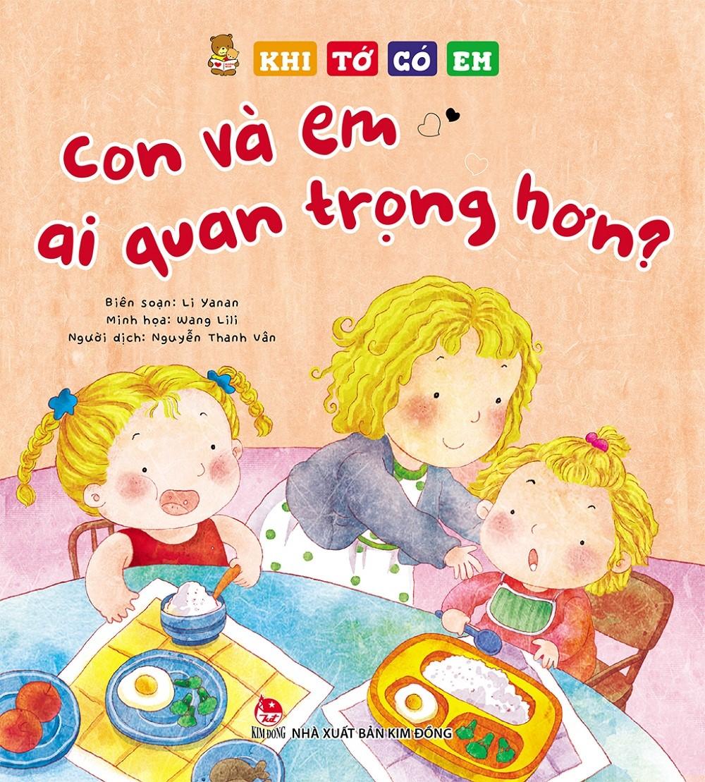 Khi Tớ Có Em: Con Và Em Ai Quan Trọng Hơn?