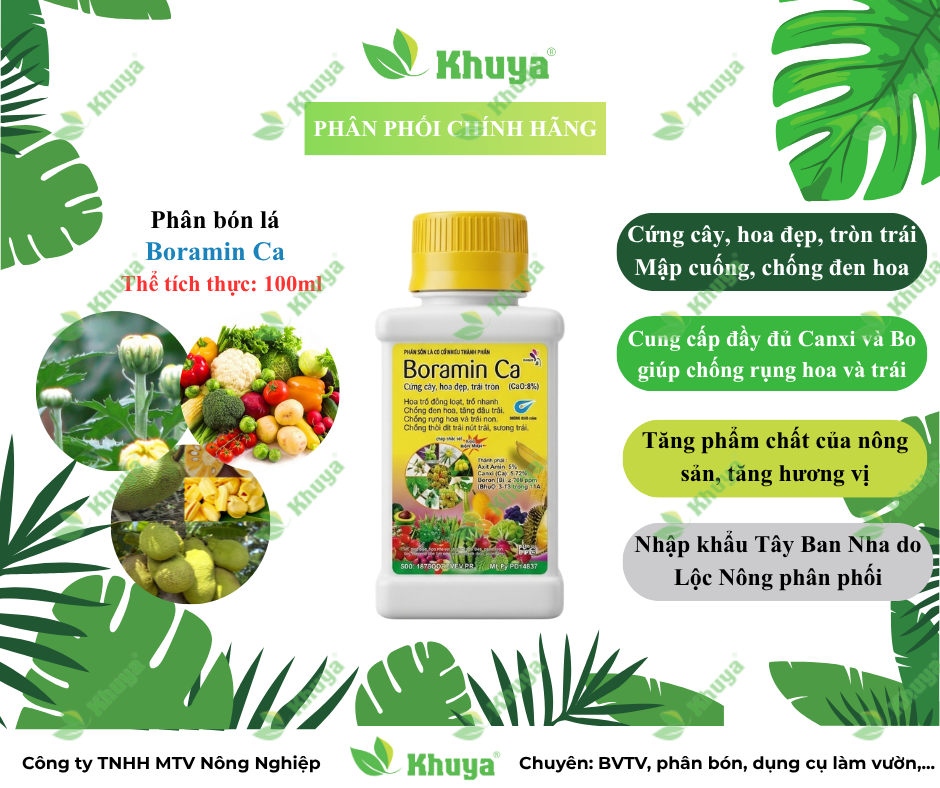 Phân bón lá Boramin Ca nhập khấu Tây Ban Nha - Cung cấp Canxi Bo Chống Rụng và Chống Nứt Trái