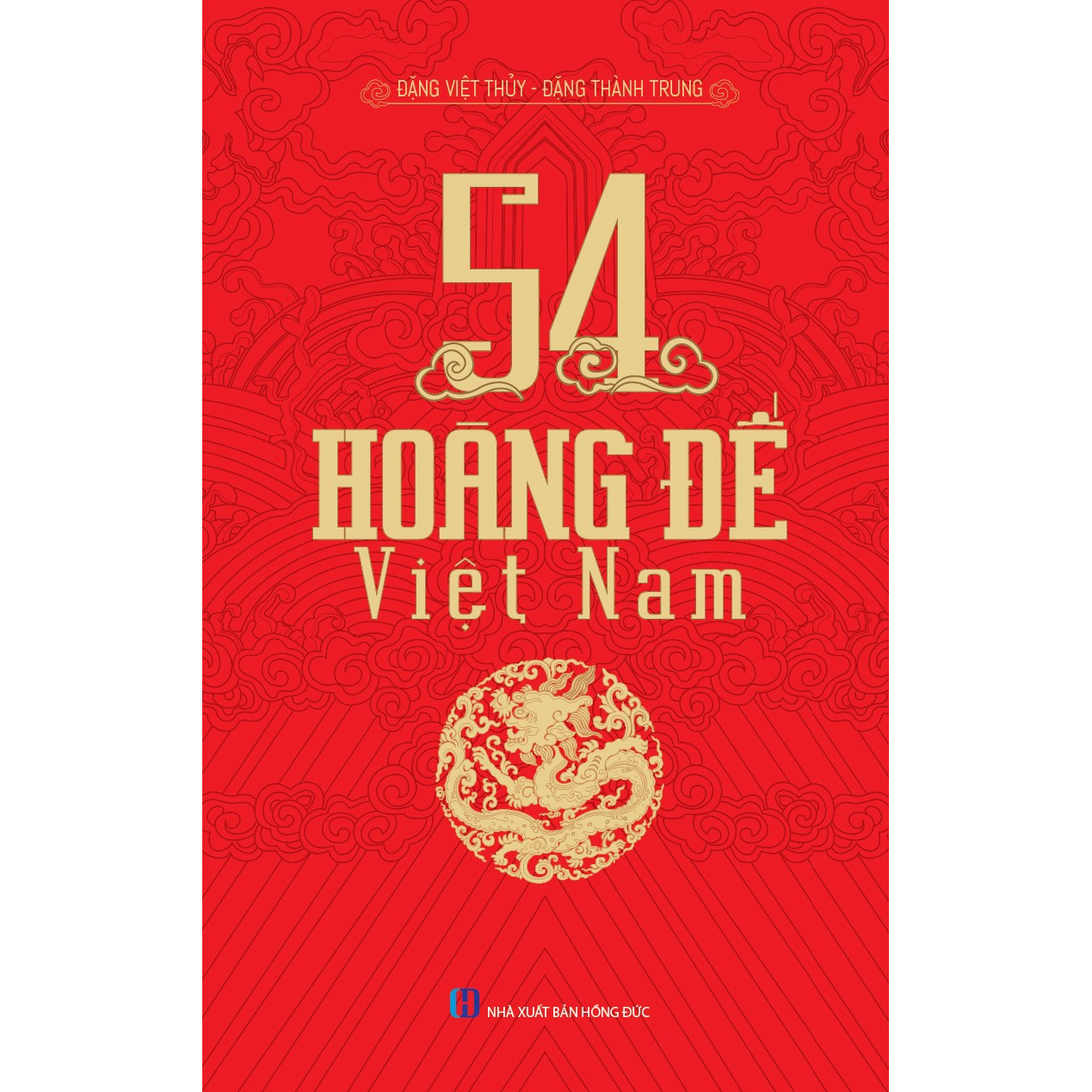 54 Vị Hoàng Đế Việt Nam (2019)