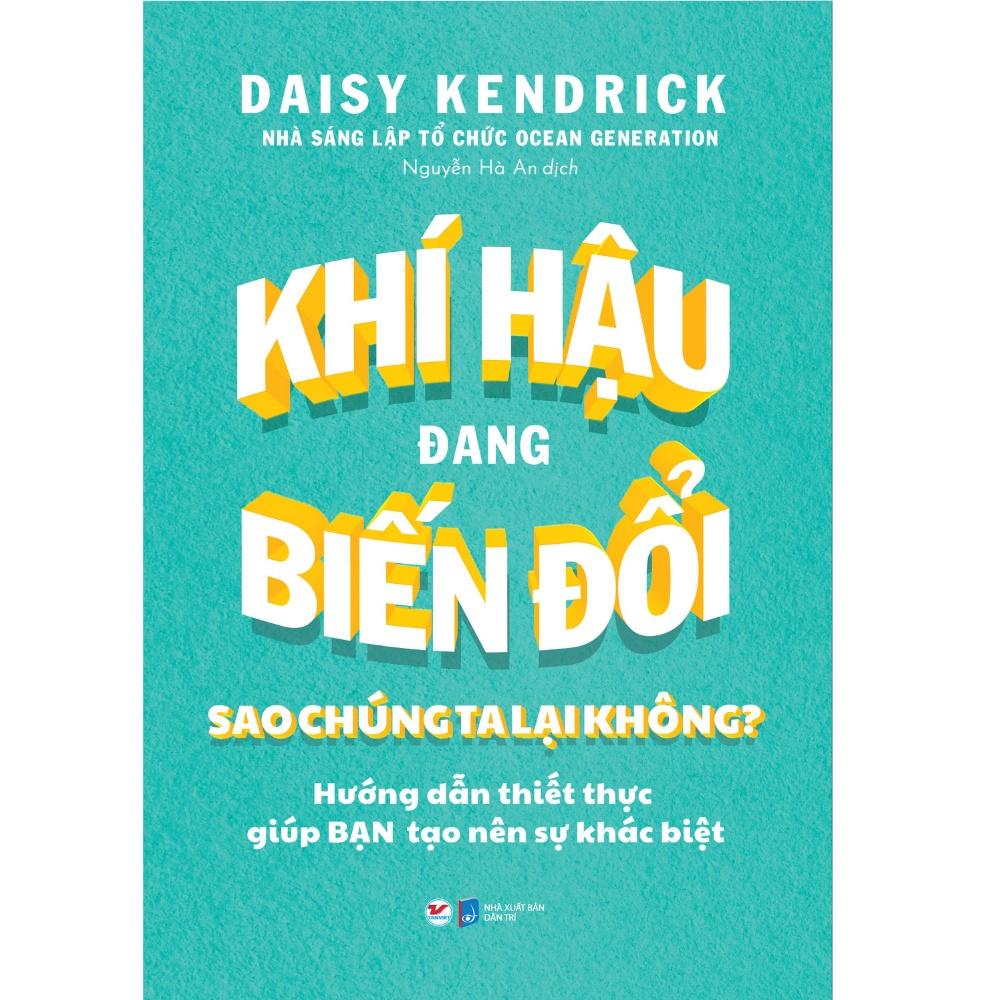 Khí Hậu Đang Biến Đổi Sao Chúng Ta Lại Không? - Bản Quyền