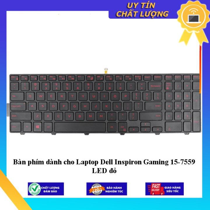 Bàn phím dùng cho Laptop Dell Inspiron Gaming 15-7559 LED đỏ - Hàng chính hãng  MIKEY2548