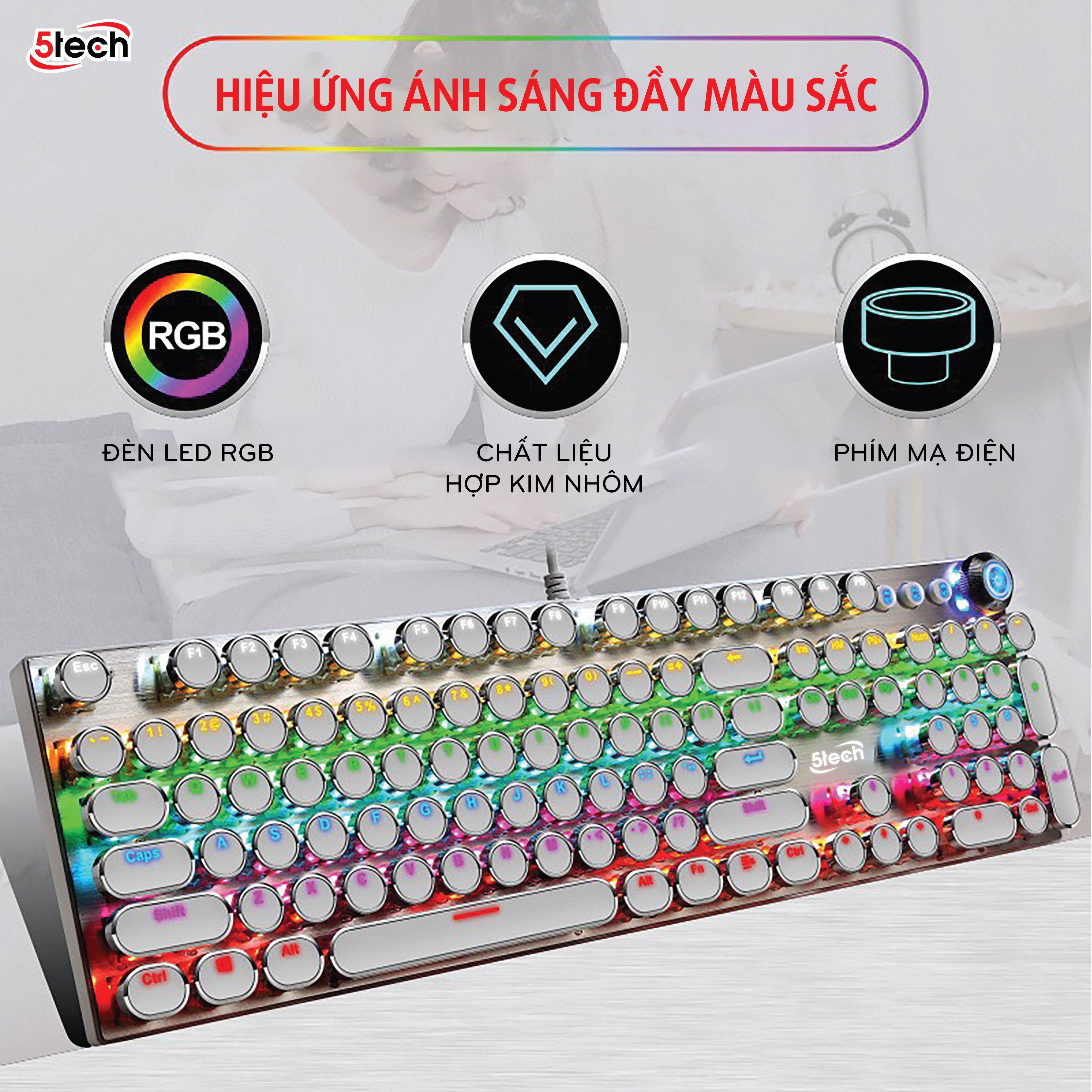 Bàn phím cơ 5TECH hàng chính hãng, phím cơ gaming mạ điện 30 chế độ LED RGB chơi game gõ siêu đã dùng cho máy tính, laptop