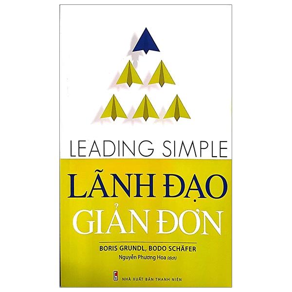 Lãnh Đạo Giản Đơn - Leading Simple