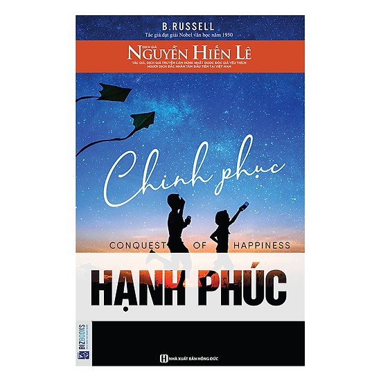 Chinh Phục Hạnh Phúc (Tặng E-Book Bộ 10 Cuốn Sách Hay Về Kỹ Năng, Đời Sống, Kinh Tế Và Gia Đình - Tại App MCbooks