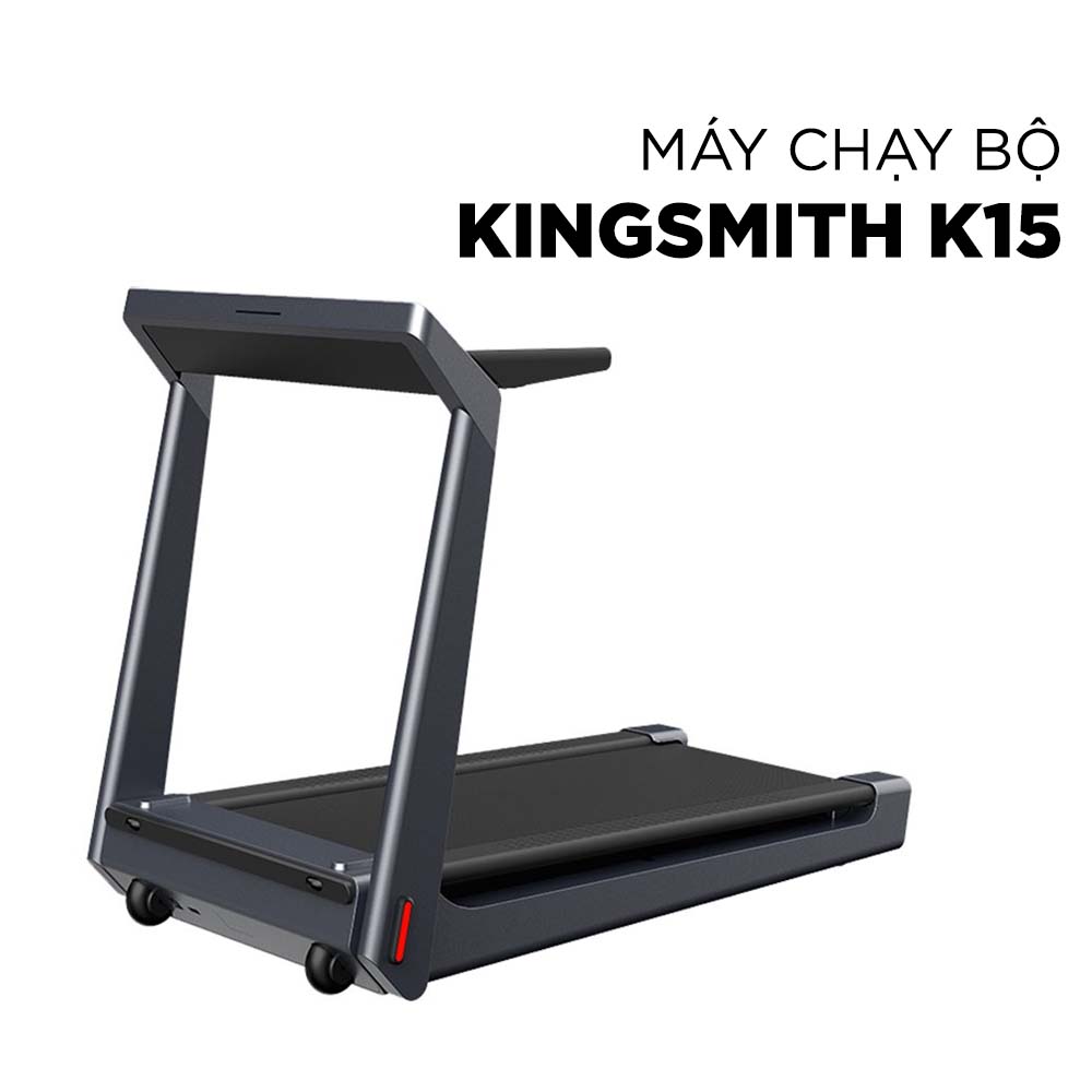 Máy Chạy Bộ Thông Minh XIAOMI KingSmith K15 Cao Cấp, Gấp Gọn Linh Hoạt, 2 Chế Độ Chạy, Kết Nối App, Công Suất 918W - Hàng Chính Hãng