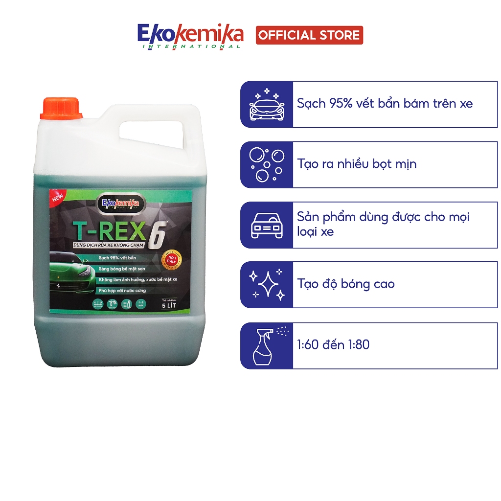 NƯỚC RỬA Ô TÔ - XE MÁY KHÔNG CHẠM ĐẶC BIỆT EKOKEMIKA ITALY T-REX 6