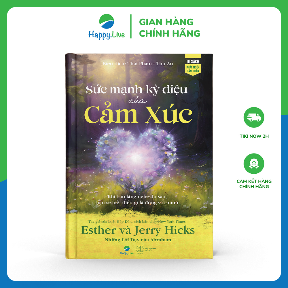 Sách Sức mạnh kỳ diệu của Cảm Xúc - The Astonishing Power of Emotions-Happy Live