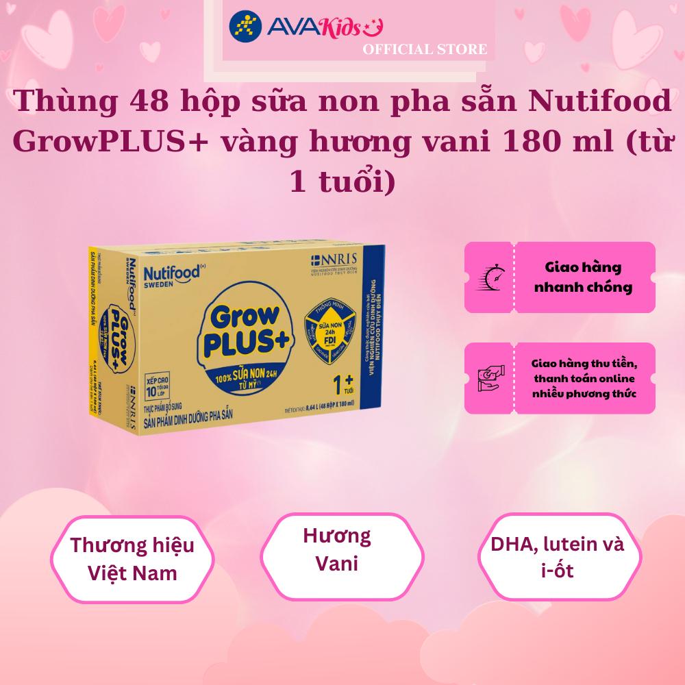 Thùng 48 hộp sữa non pha sẵn Nutifood GrowPLUS+ vàng hương vani 180 ml (từ 1 tuổi)