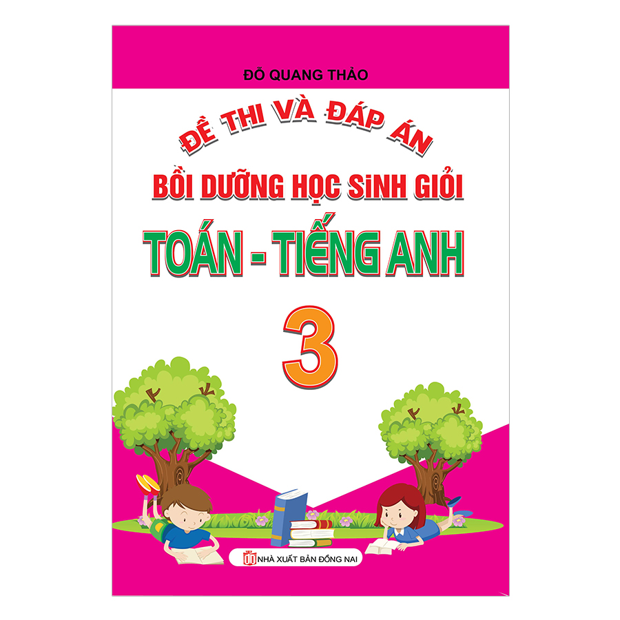 Đề Thi Và Đáp Án Bồi Dưỡng Học Sinh Giỏi Toán - Tiếng Anh Lớp 3