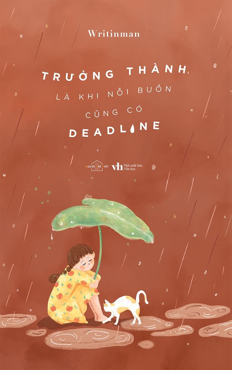 Trưởng Thành Là Khi Nỗi Buồn Cũng Có Deadline