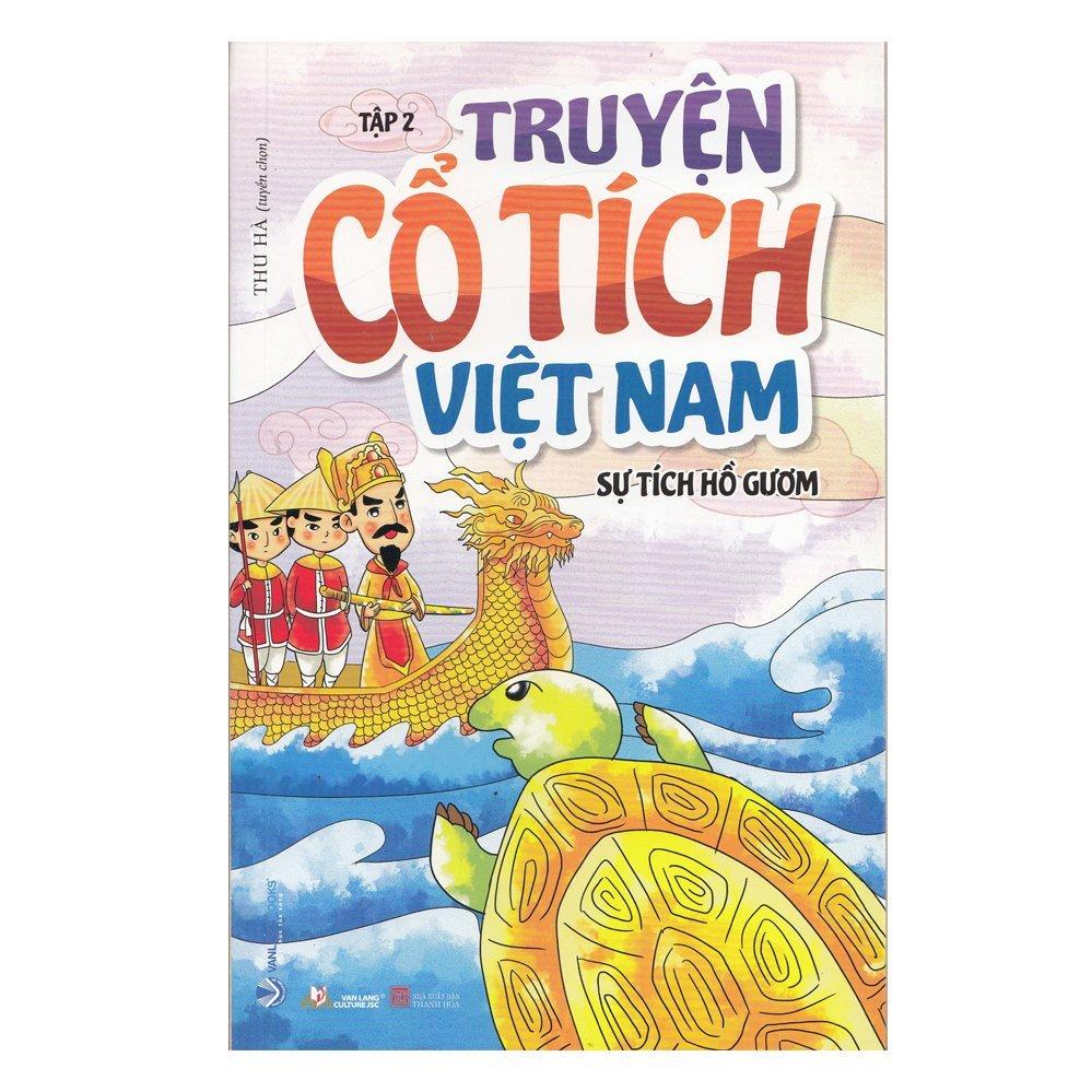 Truyện cổ tích Việt Nam Tập 2 - Sự tích Hồ Gươm