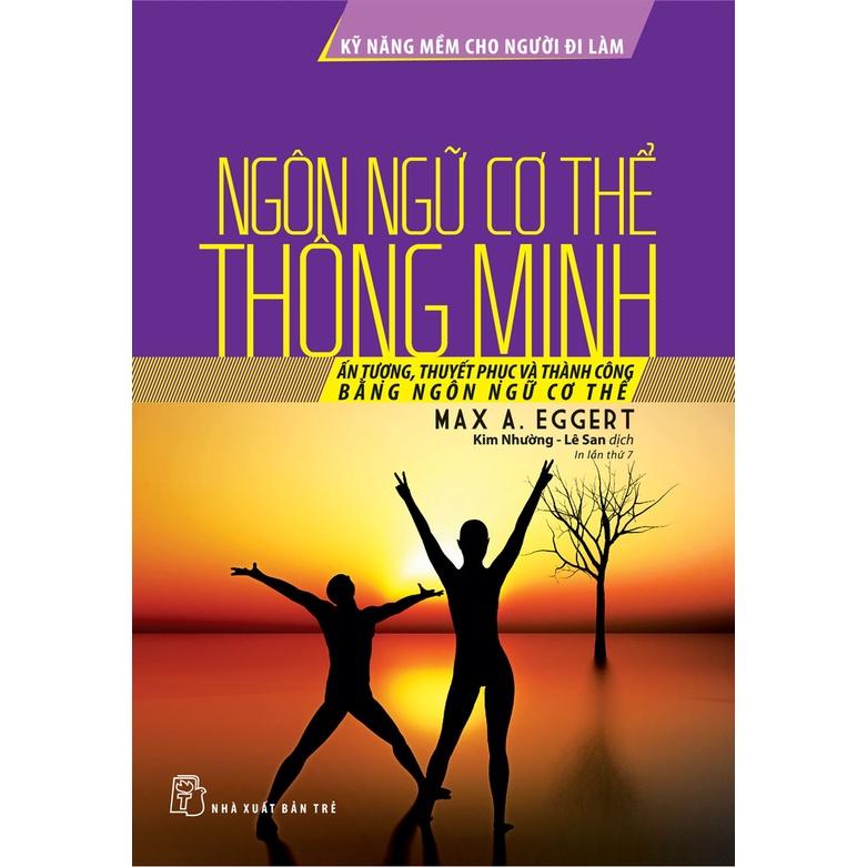 Kỹ Năng Mềm Cho Người Đi Làm  Ngôn Ngữ Cơ Thể Thông Minh  - Bản Quyền
