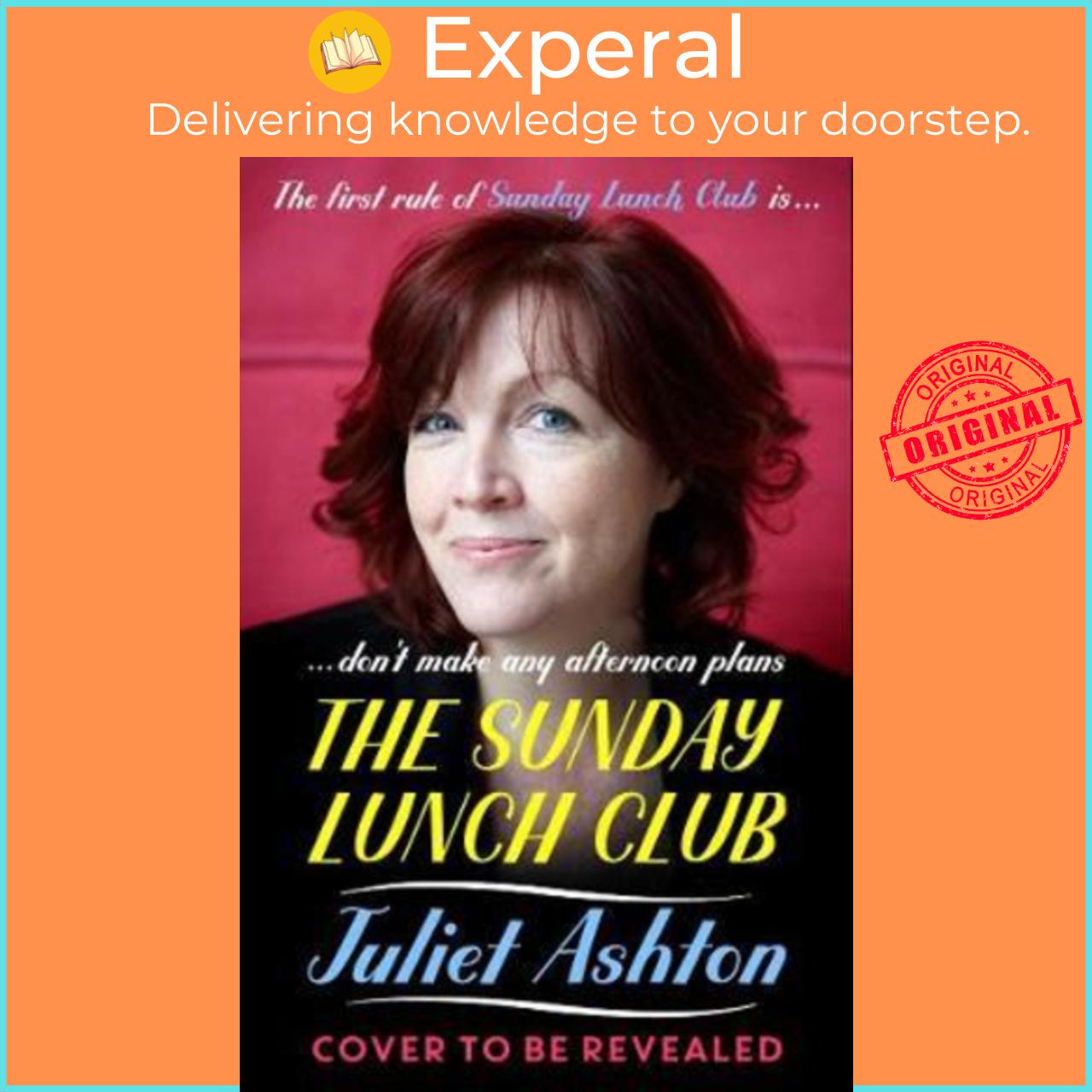 Sách - The Sunday Lunch Club by Juliet Ashton (UK edition, paperback)