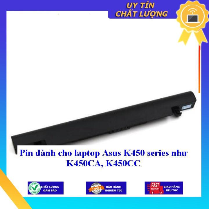 Pin dùng cho laptop Asus K450 series như K450CA K450CC - Hàng Nhập Khẩu  MIBAT70