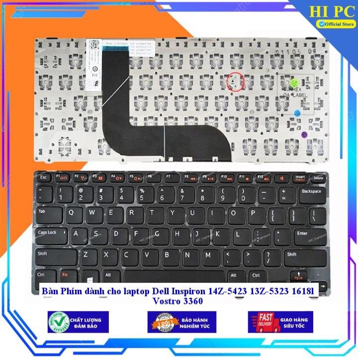 Bàn Phím dành cho laptop Dell Inspiron 14Z-5423 13Z-5323 1618l Vostro 3360 - Hàng Nhập Khẩu