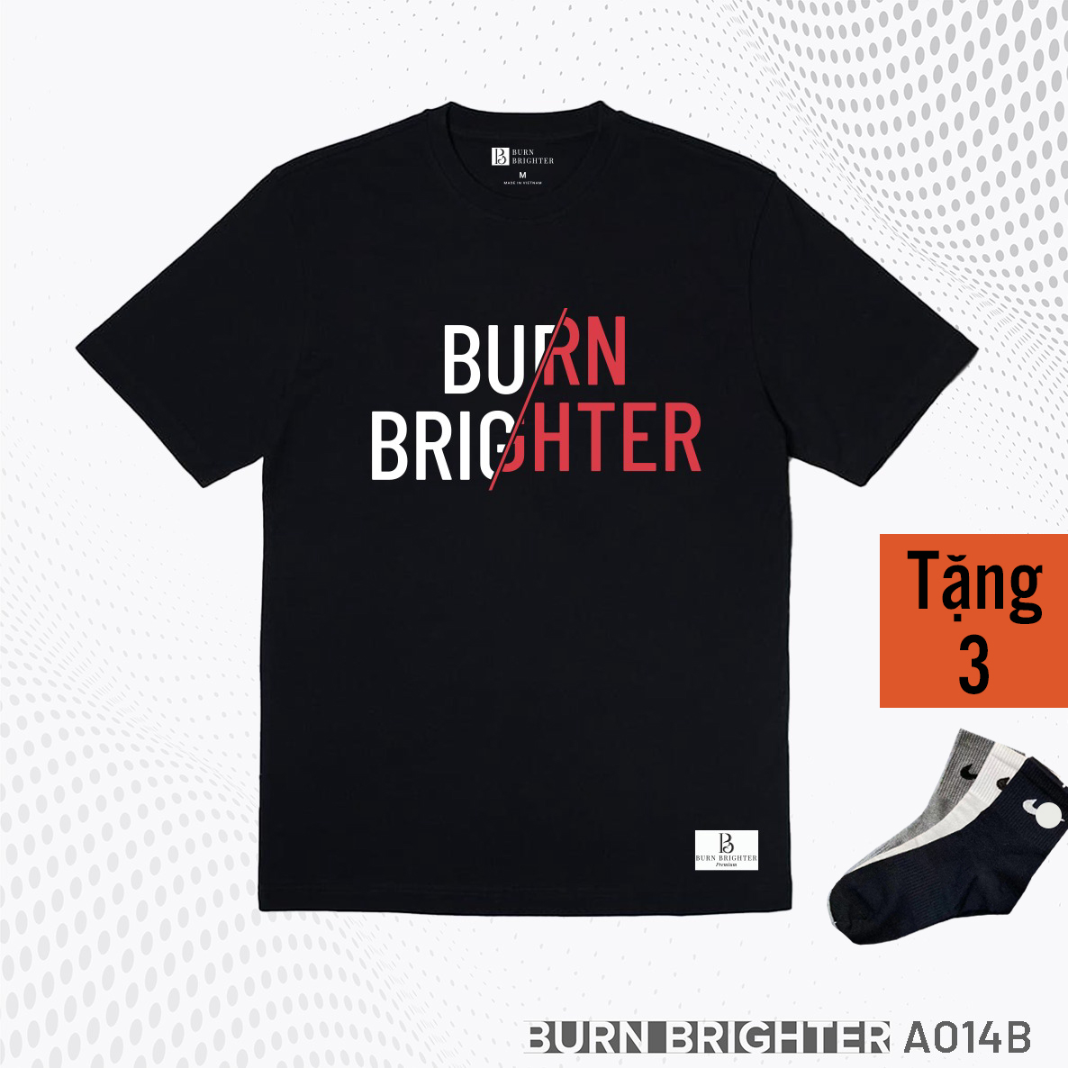 ÁO THUN UNISEX A014 - BURN BRIGHTER