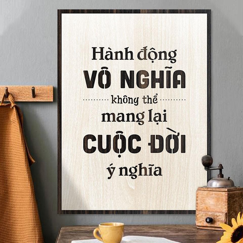 Tranh động lực TBIG117 - Hành động vô nghĩa không thể mang lại cuộc đời ý nghĩa