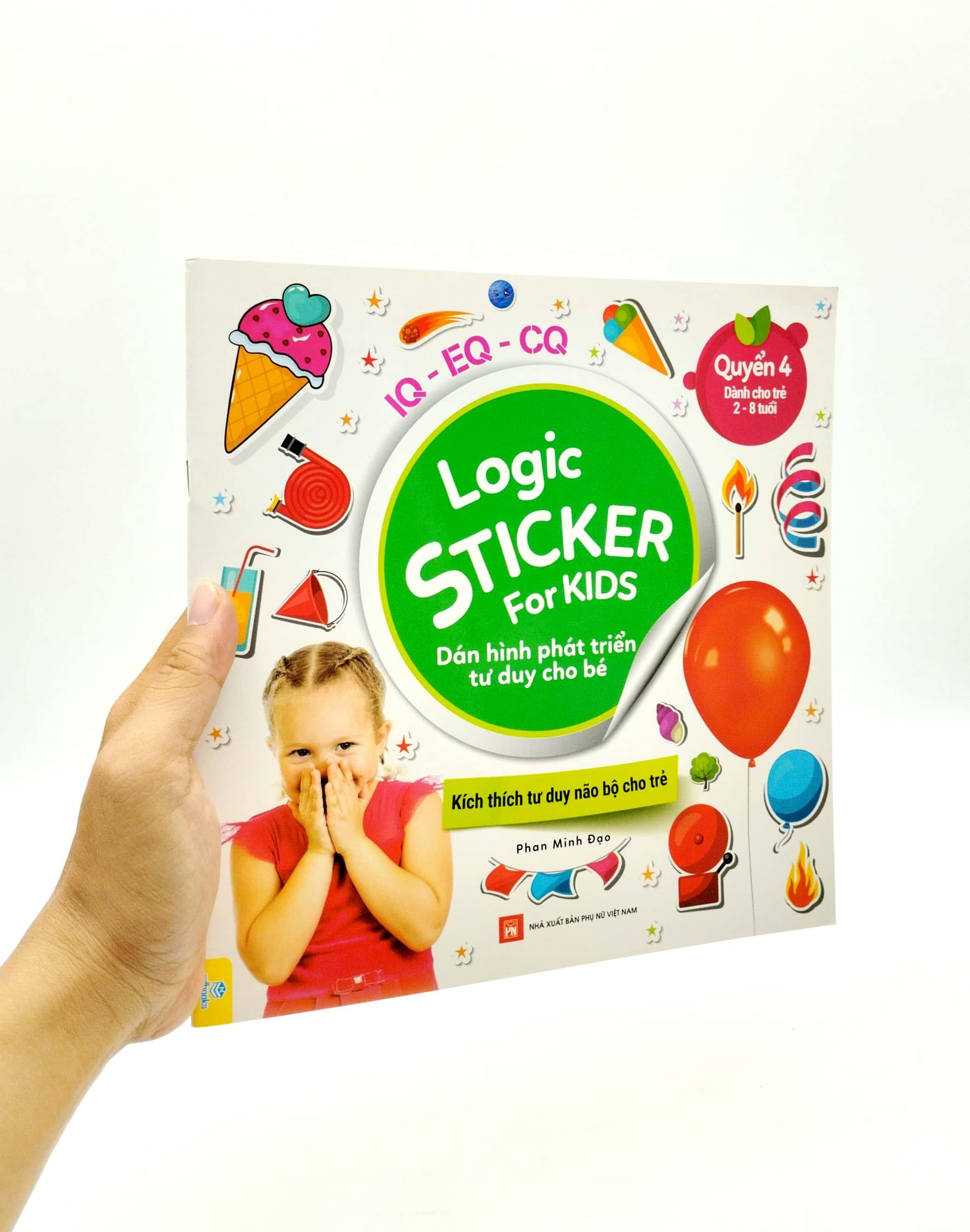 Logic Sticker For Kids - Dán Hình Phát Triển Tư Duy Cho Bé - Quyển 4 (Dành Cho Trẻ 2-8 Tuổi)